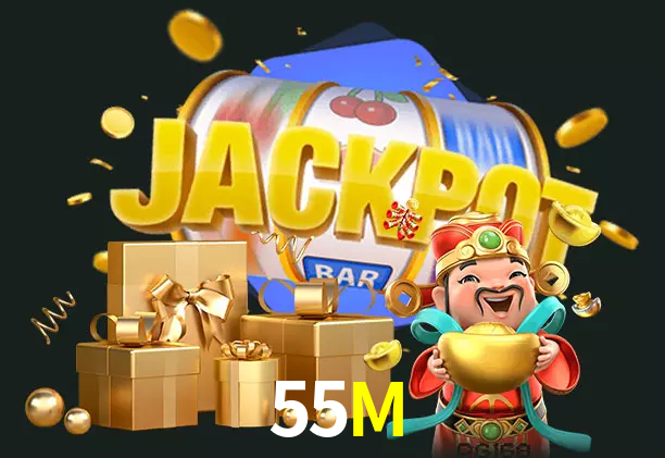55M bet